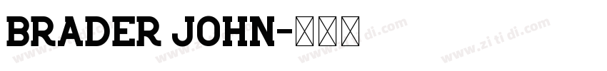 Brader John字体转换